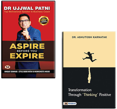 Aspire Before You Expire + Transformation Through Thinking Positive | Motivational Books Set (Set Of 2 Books In English )(Paperback, Ashutosh Karnatak, Ujjwal Patni) Aspire Before You Expire + Transformation Through Thinking Positive | Motivational Books Set (Set Of 2 Books In English )(Paperback, Ashutosh Karnatak, Ujjwal Patni)