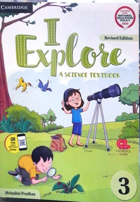 Cambridge I Explore A Science Textbook-3(Paperback, MRINALINI PRADHAN)