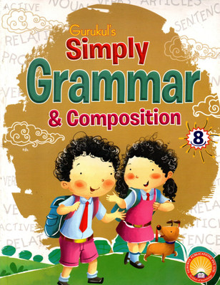 Gurukul's, Simply Grammar & Composition For Class-8(Paperback, MADHULIKA SINGH)