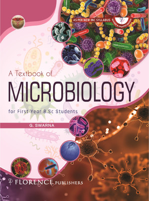 A Textbook Of Microbiology For First Year B.Sc Nursing Students, 2/e 2022 - As Per New INC Syllabus(Paperback, G.Swarna)