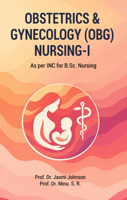 Obstetrics & Gynecology (OBG) Nursing-I(Paperback, Prof. Dr. Jasmi Johnson)