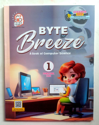 Byte Breeze A Book Of Computer Science Class-1(Paperback, Er.SANYAM JAIN)