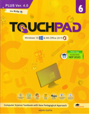TOUCHPAD PLUS Ver. 4.0 For Class - 6 (Windows 10 & MS Office 2019)(Paperback, Nidhi Gupta)