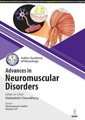Ian Advances In Neuromuscular Disorders(Paperback, Debashish Chowdhury, Atchayaram Nalini)