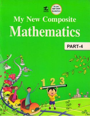 Tarun MY NEW COMPOSITE MATHEMATICS PART - 4(Paperback, SANJEEVKUMAR BANSAL)