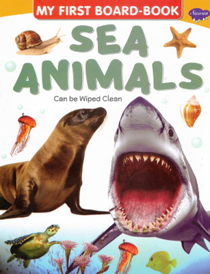 My First Board-Book: Sea Animals | Sawan Wipe-Clean Ocean Animal Book For Toddlers(Hardcover, Generic)