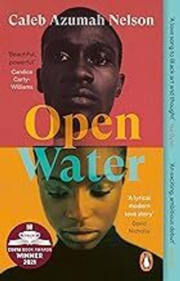 Open Water(Paperback, Caleb Azumah Nelson)