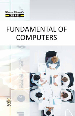 Fundamentals Of Computers(Paperback, Er. Meera Goyal, Sushil Kumar Maurya)