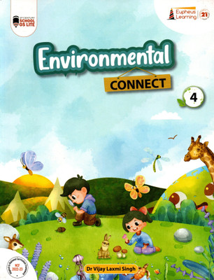 Environmental Connect, Class-4, Eupheus Learning(Paperback, DR. VIJAY LAXMI SINGH)