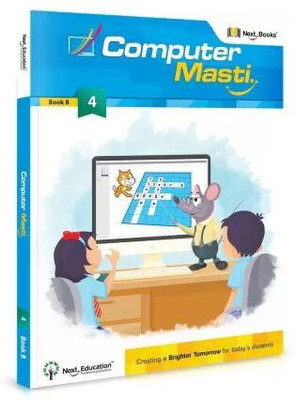 Next. Curriculum Computer Masti. For Class - 4(Paperback, Prof. Sridhar Lyer)