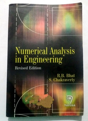 Numerical Analysis In Engineering (Old Book)(Paperback, R. B. BHAT, S. CHAKRAVERTY)