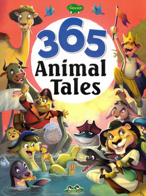 365 Animal Tales | Sawan Illustrated Bedtime Stories For Children With Talking Animals & Life Lessons(Paperback, Generic)