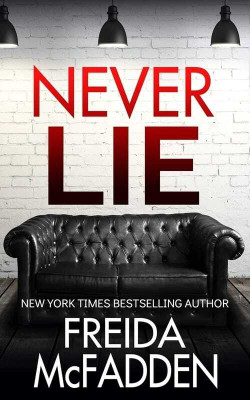 Never Lie - Never Lie (English, Paperback, McFadden Freida The Housemaid) (English, Paperback, McFadden Freida The Housemaid)(Paperback, McFadden Freida)