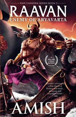 Raavan - Enemy Of Aryavarta (Th EStory Of Raavan English Book , Paperback, Tripathi Amish)(Paperback, Tripathi Amish)