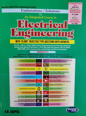An Integrated Course In Electrical Engineering(Paperback, J.B GUPTA)