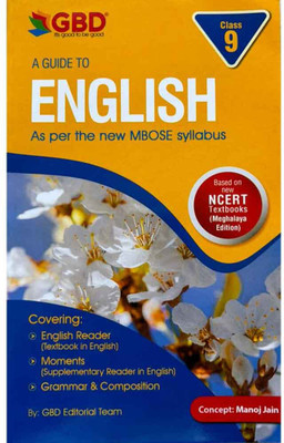 English : A Guide To English For Class 9 (IX) For Meghalaya : Prepared Based On New Syllabus Of NCERT Under Meghalaya Board : Meghalaya Edition : English For Class 9 [IX](Paperback, GBD Editorial Team)