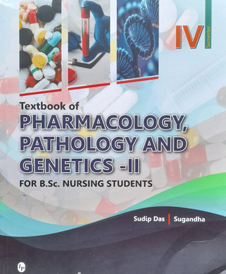 Textbook Of Pharmacology Pathology And Genetics 2 [semester 4](Softcover, Sudip das)