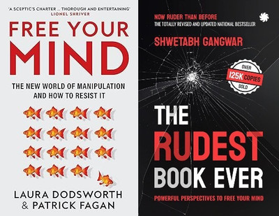 Free Your Mind + THE RUDEST BOOK EVER(Paperback, Laura Dodsworth, Shwetabh Gangwar)
