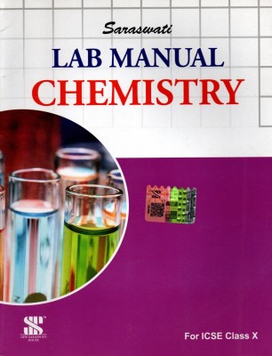 Saraswati Lab Manual Chemistry For ICSE Class-X(Paperback, Anshu (Suri) Gulati)