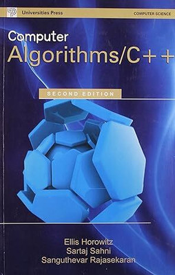 Computer Algorythems/c++ 2nd Edition Reprint 2009 (Used Good)(Paperback, ELLIS HOROWITZ, SARTAJ SAHNI, SANGUTHEVAR RAJASEKARAN)