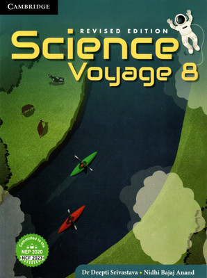 Cambridge, Science Voyage Class - 8(Paperback, DR. DEEPTI SRIVASTAVA, NIDHI BAJAJ ANAND)