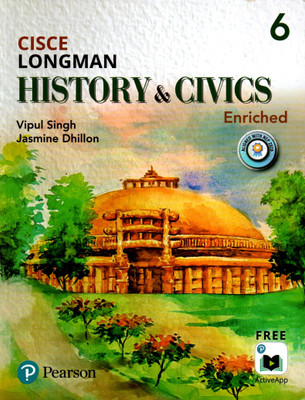 Pearson, Cisce Longman History And Civics Class - 6(Paperback, VIPUL SINGH, JASMINE DHILLON)