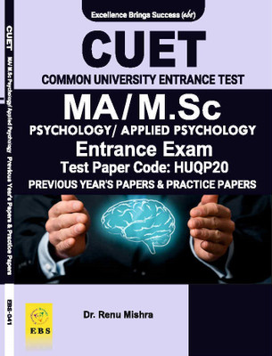 CUET MA / M.Sc Psychology / Applied Psychology (Test Paper Code-HUQP20) Entrance Exam Previous Year Papers & Practice Papers ( English Medium )(Paperback, Dr. Renu Mishra)