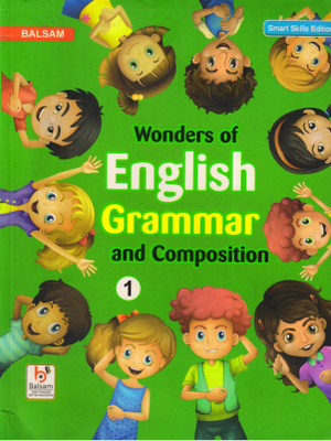 BALSAM, Wonders Of English Grammar And Composition - 1(Paperback, Sheekha Roychaudhury)