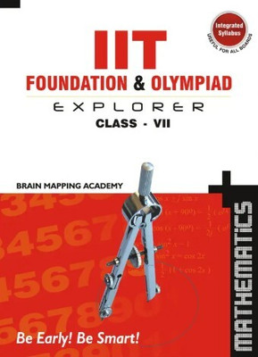 IIT Foundation & Olympiad Explorer Class-7 - Maths(Paperback, NA)