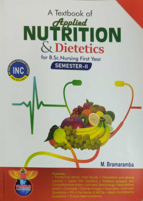 Textbook Of Applied Nutrition & Dietetics For B.SC Nursing First Year Semester-II(Paperback, M.Bramaramba)