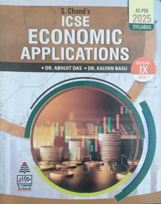 ICSE Economics Applications Class 9(Pepper back, Dr Abhijit Das)