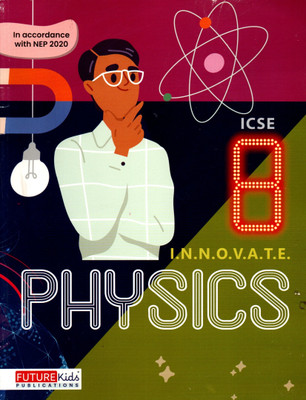 Innovative Physics For Icse Class - 8(Paperback, PRATIBHA RAY)