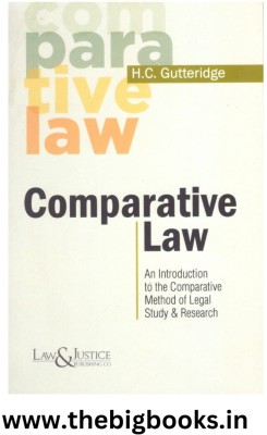 Law & Justice's, Comparative Law (An Introduction To The Comparative Method Of Legal Study & Research) By H. C. Gutteridge - Edition 2024(Paperback, H. C. Gutteridge)