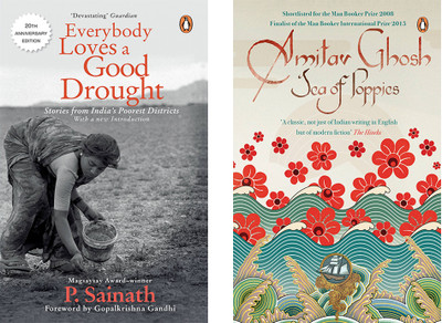 Everybody Loves A Good Drought: Stories From Poorest Districts & Sea Of Poppies By Amitav Ghosh (SET OF 2 BOOKS)(Paperback, Sainath P.)