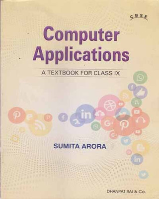 Computer Applications A Textbook For Class - 9, By Sumita Arora(Paperback, SUMITA ARORA)
