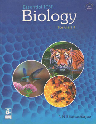 Essential Icse Biology For Class - 8, By R. N. Bhattacharjee(Paperback, R. N. BHATTACHARJEE)