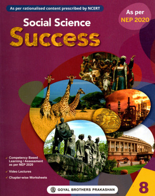 Social Science Success, Class-8, Goyal Brothers(PAPEBACK, TINKOO BHATTACHARJEE, NALINI AGGARWAL)