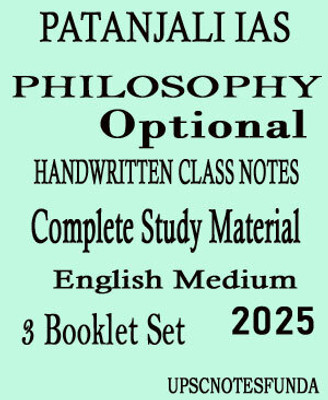 Patanjali IAS Philosophy Optional Handwritten Class Notes – Complete Study Material (3 Booklet Set) 2025(Paperback, PATANJALI IAS)