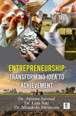 Entrepreneurship : Transforming Idea To Achievement(Paperback, Dr. Aparna Jaiswal)