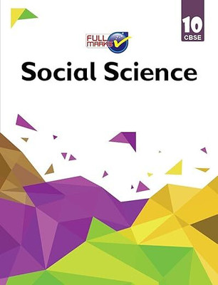 Full Marks Social Science Class - 10 CBSE - By Full Marks Team (2024-25 Examination) | (कक्षा 10 के लिए पाठ्यपुस्तक, लेटेस्ट, नवीनतम संस्करण 2025 एडिशन) | UPDATED & LATEST EDITION 2025(Paperback, Full Marks)