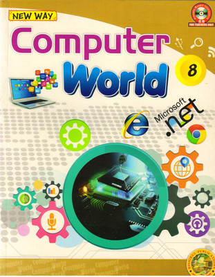 New Way Computer World For Class - 8(Paperback, VIBHA VIJ)