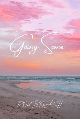 Going Some(Paperback, Rex Beach)