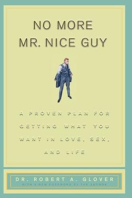 No More Mr. Nice Guy(Paperback, Dr. Robert Glover)