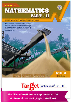 Std 10 Perfect Notes Maths 2 Book | English And Semi English Medium | SSC Maharashtra State Board | Includes Additional Problems, MCQs And Model Question Paper For Practice | Based On Std 10th New Syllabus(Paperback, Content Team at Target Publications)