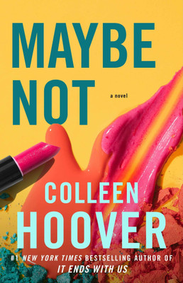 Maybe Not , A Novella(Paperback, Colleen Hoover)