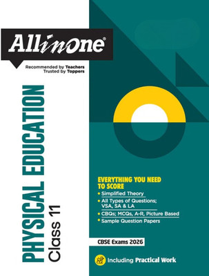 CBSE All In One Physical Education Class 11 Exam 2025-26 | CBQs, MCQs, A-R, Picture Based, Sample Question Papers | Including Practical Work(Paperback, Editiorial Board)