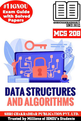IGNOU MCS 208 Previous Year Solved Question Paper (December 2021) Data Structures And Algorithms IGNOU PGDCA NEW 2nd Semester IGNOU Post Graduate Diploma In Computer Applications Mcs208(Paperback, BHAVYA KUMAR SAHNI)