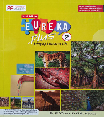 Sixth Edition Eureka Plus Bringing Science To Life Class 2(Pepper back, Dr JM D'Souza)
