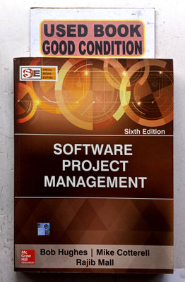 Software Project Management(Paperback, BOB HUGHES, MIKE COTTERELL, RAJIB MALL)