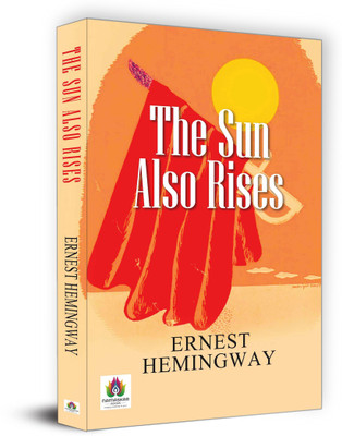The Sun Also Rises(English, Paperback, Hemingway Ernest)